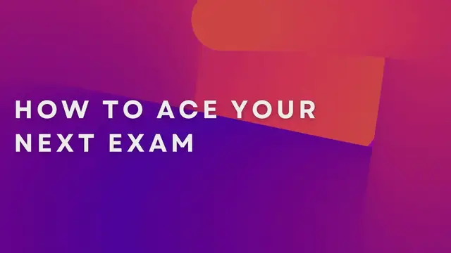 Video thumbnail for How To Ace Your Next Exam