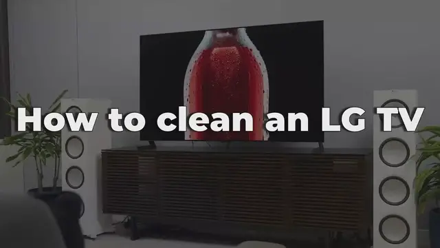 Video thumbnail for How to properly clean an LG TV screen