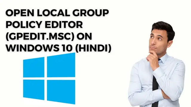 Video thumbnail for How to open Local Group Policy Editor (gpedit.msc) on windows 10 (13 Methods in Hindi)?