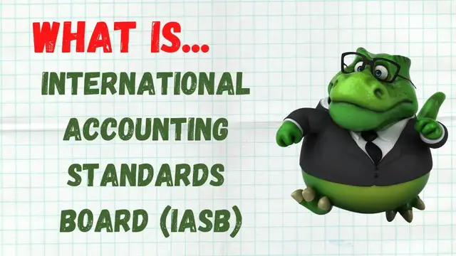 Video thumbnail for What is International Accounting Standards Board (IASB)? | Accounting How To |