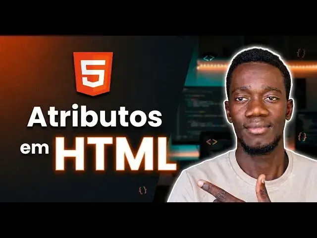 Video thumbnail for Curso de HTML - O que são atributos em HTML?