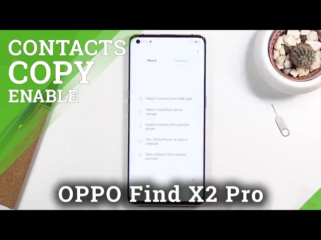 Video thumbnail for How to Copy Contacts in OPPO Find X2 – Duplicate & Relocate Contacts