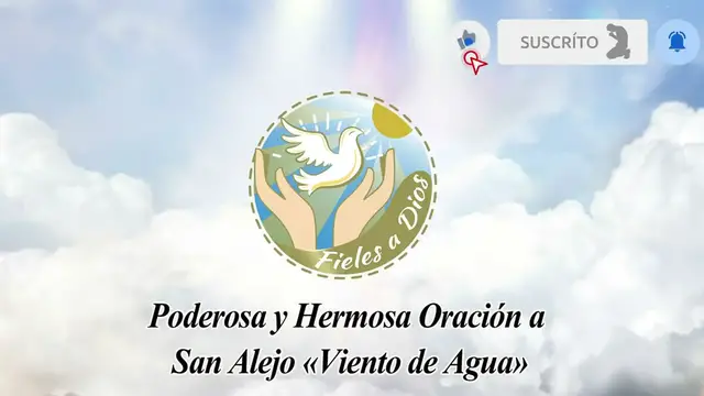 Video thumbnail for 🙏 Poderosa y Hermosa Oración a San Alejo «VIENTO DE AGUA» 🙇‍️