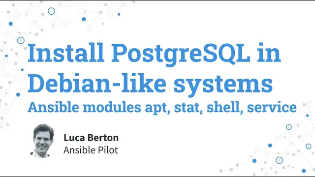 Video thumbnail for Install PostgreSQL in Debian like systems   Ansible modules apt, stat, shell, service