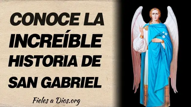 Video thumbnail for 🙏 Conoce la increíble historia de San Gabriel Arcángel 🙏