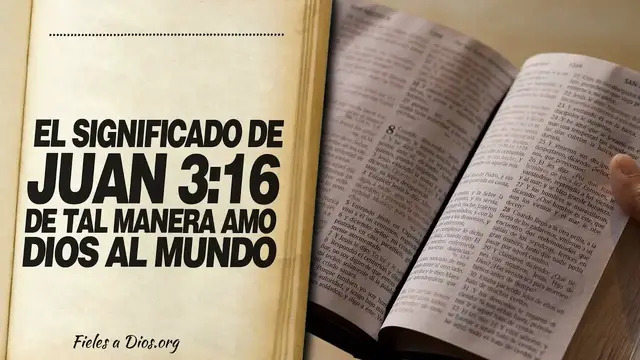Video thumbnail for 🙏  "El significado de Juan 3:16 - "De tal manera amó DIOS AL MUNDO📖