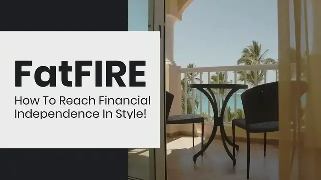 Video thumbnail for Fat FIRE: Early Retirement In Style!