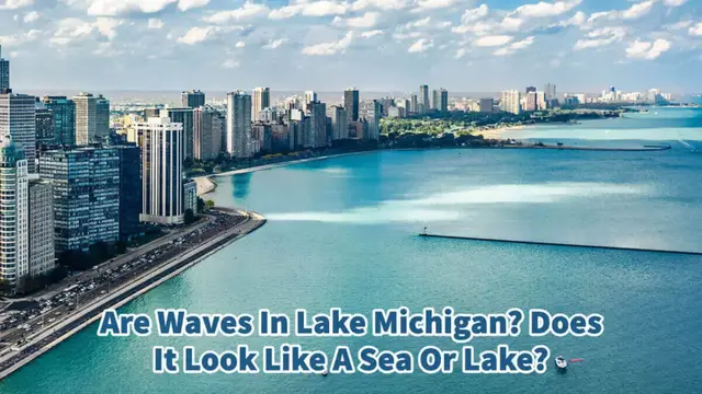 Video thumbnail for Are Waves In Lake Michigan? Does It Look Like A Sea Or Lake?
