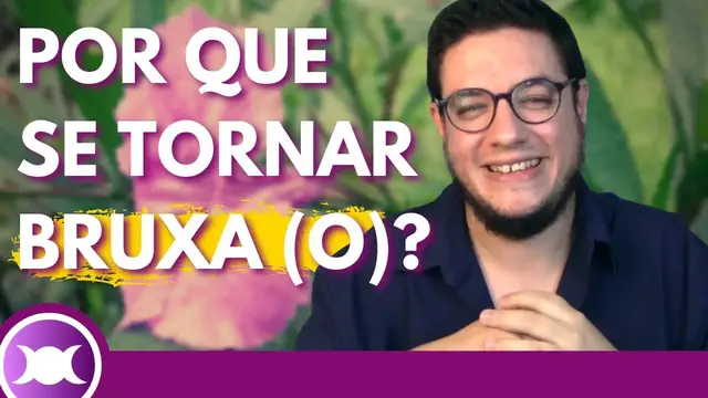 Video thumbnail for POR QUE SER BRUXA (O)? - Conheça 5 vantagens em praticar Bruxaria Natural e ser uma Bruxa moderna