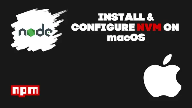 'Video thumbnail for Install NVM MacOS - Complete Guide to NVM on MacOS'