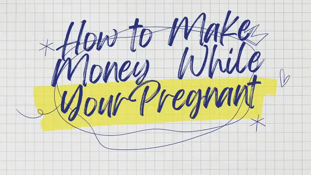 Video thumbnail for How To Make Money While Pregnant