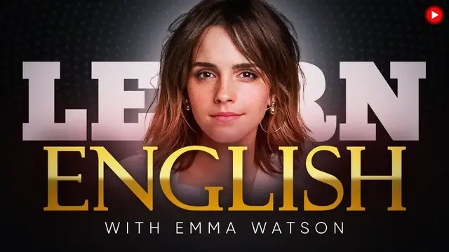 Video thumbnail for LEARN ENGLISH with EMMA WATSON | by @EnglishSpeeches