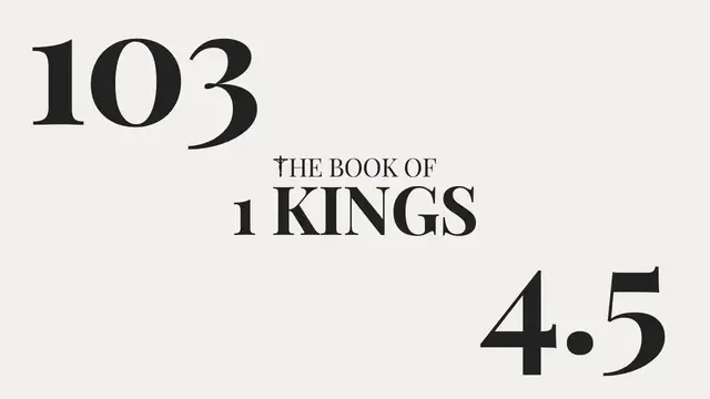 Video thumbnail for DAY 103 | The Book of 1 Kings: Chapter 3-5