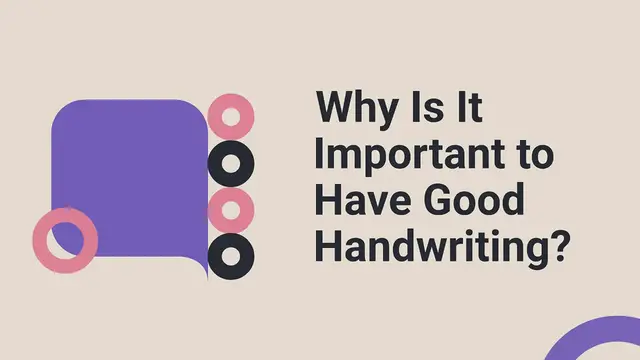 Video thumbnail for Why Is It Important to Have Good Handwriting?