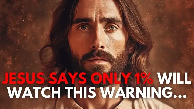 Video thumbnail for JESUS SAYS ONLY 1% WILL WATCH THIS WARNING