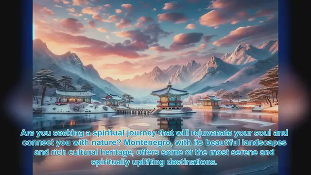 Video thumbnail for Spiritual Journey in Montenegro: Top 10 Serene Destinations