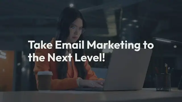 Video thumbnail for Take Email Marketing to the Next Level!