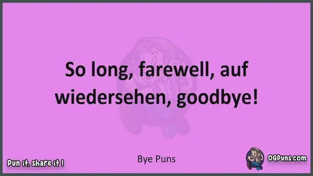 Video thumbnail for Bye - Jokes, Puns, Wordplays, and Laughter