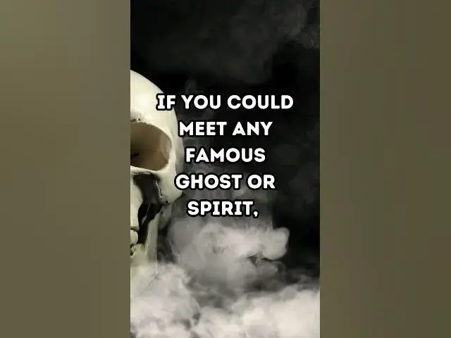 Video thumbnail for What ghost would you want to talk to! #scarystories