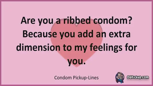 Video thumbnail for Condom - Pickup-Lines & Rizz for Him & for Her