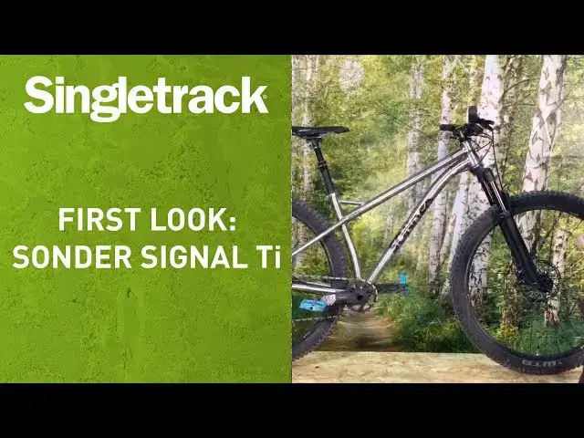 Video thumbnail for First Look: Sonder Signal Ti