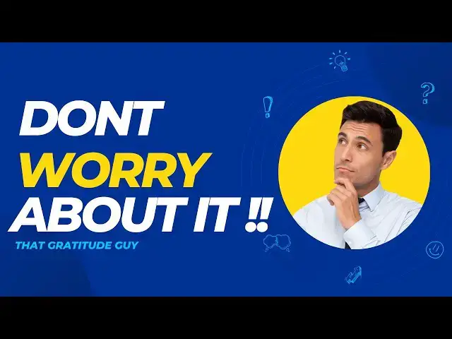Video thumbnail for I Just Can't Worry About It
