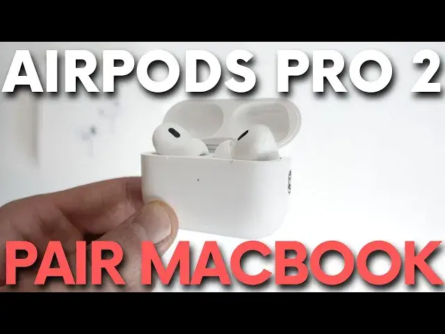 Video thumbnail for How to Pair AirPods Pro 2 with Macbook - Use AirPods Pro 2 (2022) with Macbook