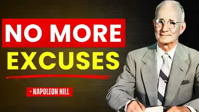 'Video thumbnail for NO MORE EXCUSES - Napoleon Hill'