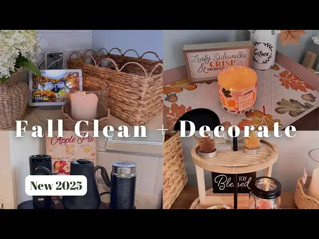 'Video thumbnail for Fall Clean With Me and Decorate for 2025 | Warm & Cozy Fall Home Decor'