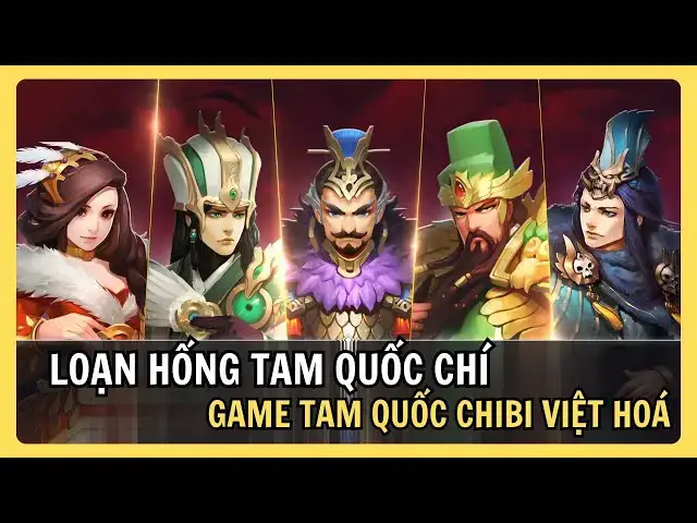 Video thumbnail for Rivew Loạn Hống Tam Quốc Chí – Game Tam Quốc Chibi Việt Hóa Mới Nhất 2025