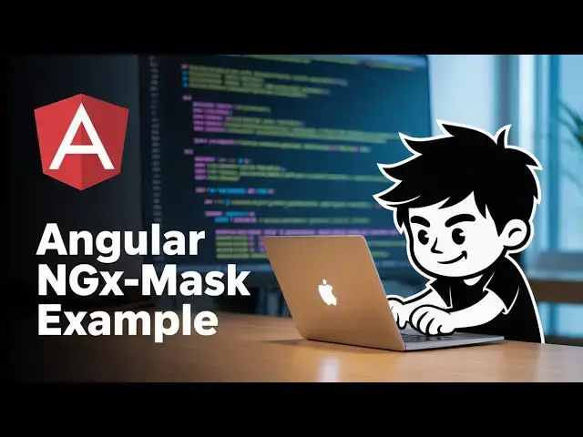 Video thumbnail for Angular ngx-mask Example to Mask HTML Form Input Fields With Patterns & Validations in Browser