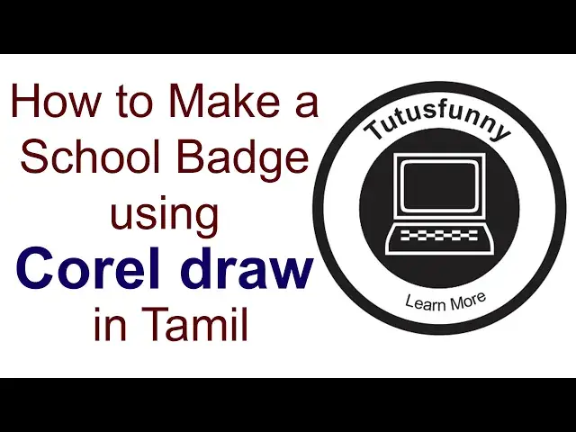 Video thumbnail for How to Make a School Badge using Corel draw in Tamil