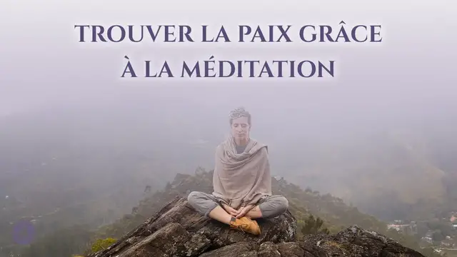 Video thumbnail for 🧘 TROUVER LA PAIX GRÂCE À LA MÉDITATION