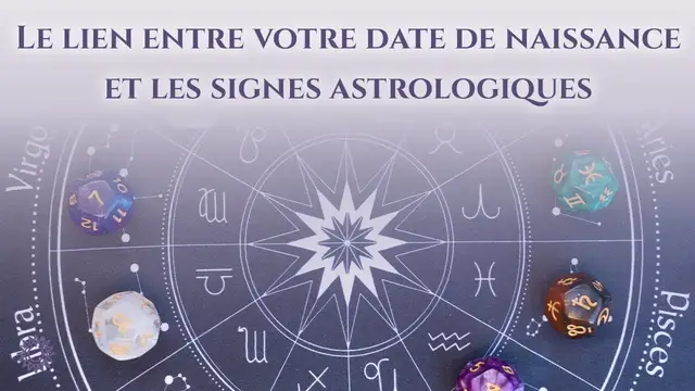 Video thumbnail for 🎂 LE LIEN ENTRE VOTRE DATE DE NAISSANCE ET LES SIGNES ASTROLOGIQUES