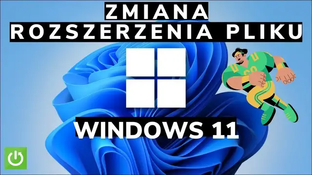 Video thumbnail for ZMIANA ROZSZERZENIA PLIKU WINDOWS 11 - JAK ZMIENIĆ ROZSZERZENIE PLIKU NA KOMPIE Z WINDOWSEM 11?