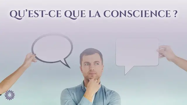 Video thumbnail for ☯ QU'EST-CE QUE LA CONSCIENCE ?