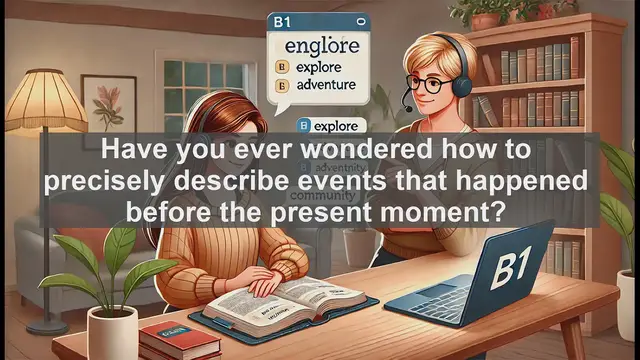 Video thumbnail for 2500 Must Know CEFR B1 Vocabulary - Understanding 'Previously': A Guide to Describing Past Events