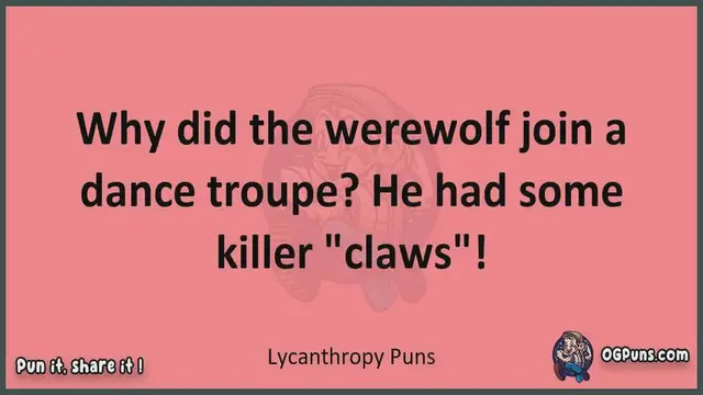 Video thumbnail for Lycanthropy - Jokes, Puns, Wordplays, and Laughter