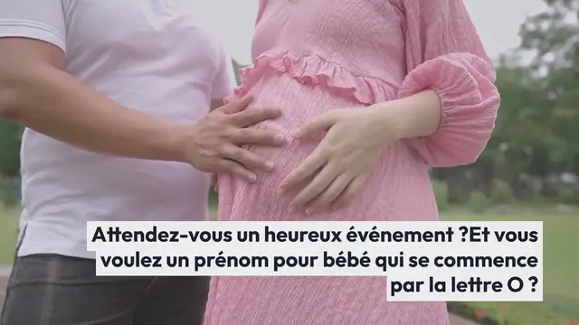 Video thumbnail for 20 Adorables prénoms commençant par la lettre O : un gage de succès