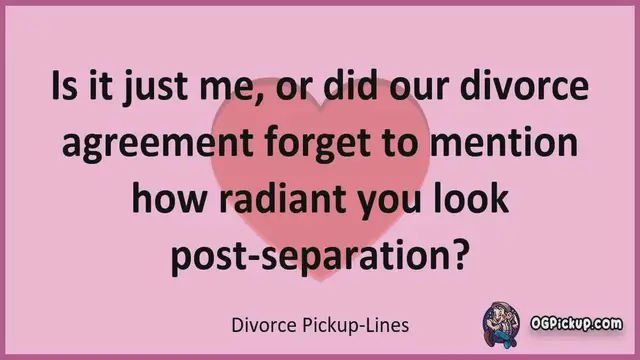 Video thumbnail for Divorce - Pickup-Lines & Rizz for Him & for Her