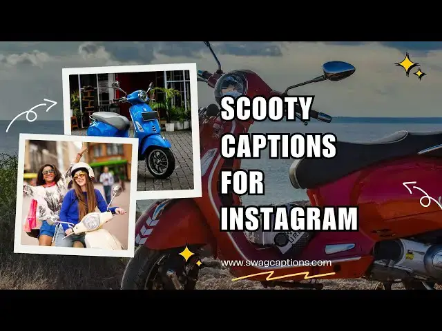 Video thumbnail for Scooty Captions For Instagram