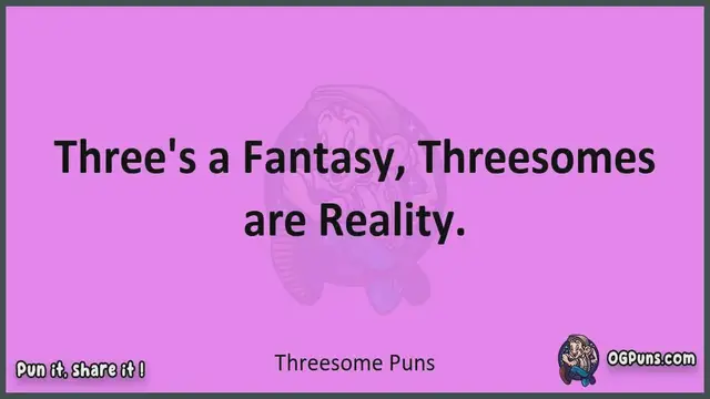 Video thumbnail for Threesome - Jokes, Puns, Wordplays, and Laughter
