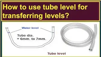 Video thumbnail for How to use tube level for transferring levels?/Procedure to transfer level using tube level.