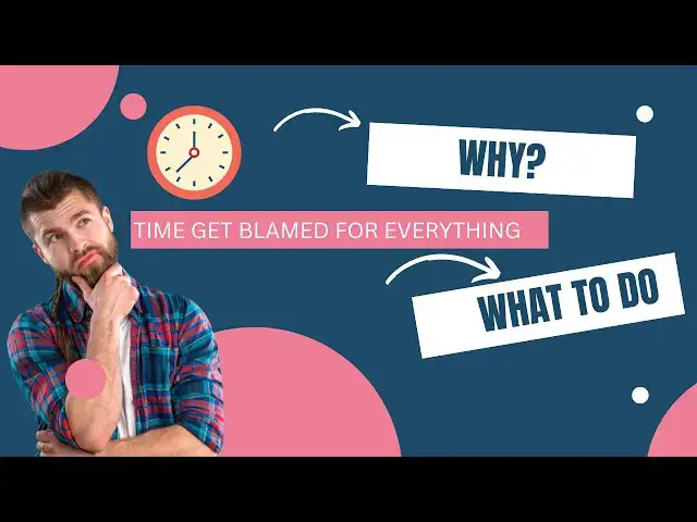 Video thumbnail for when you get blamed for things aren't your fault | Time Gets Blamed for Everything | David George