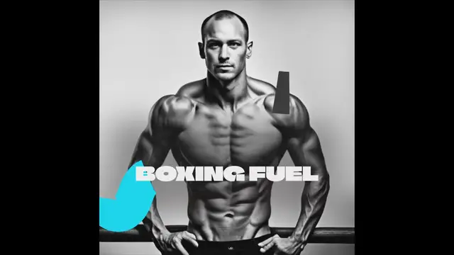 Video thumbnail for 🥊 Boxing Fuel Nutrition for Champions 🥊