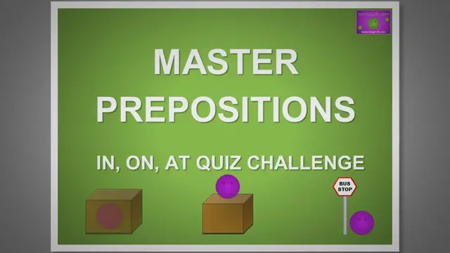 Video thumbnail for Master Prepositions: In, On, At Quiz Challenge #1
