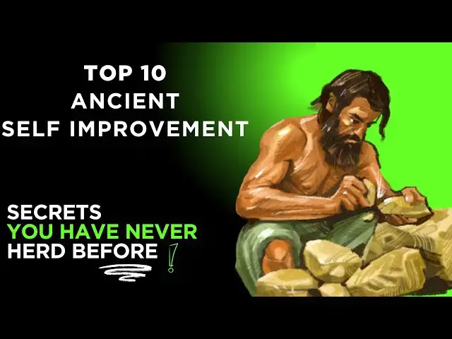 'Video thumbnail for Top 10 Ancient Self-Improvement Secrets You’ve Never Heard Before'
