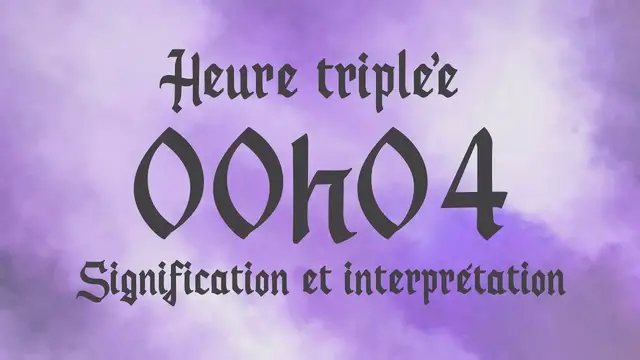 Video thumbnail for 🌸 HEURE TRIPLEE 00h04 - Signification et Interprétation angélique