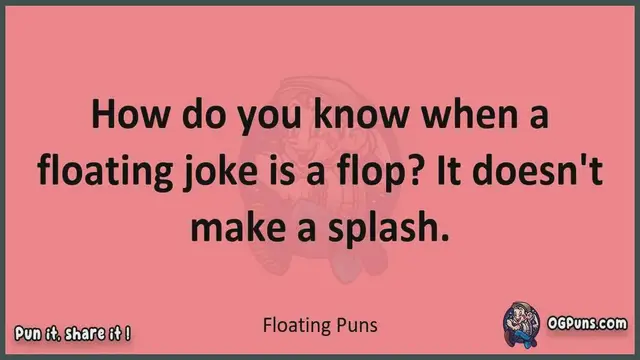 Video thumbnail for Floating - Jokes, Puns, Wordplays, and Laughter