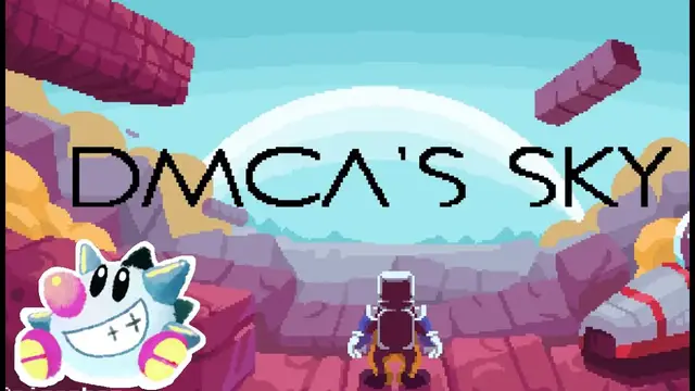 Video thumbnail for Let's Play DMCA's Sky: Or, a good excuse to rant about inappropriate use of copyright law